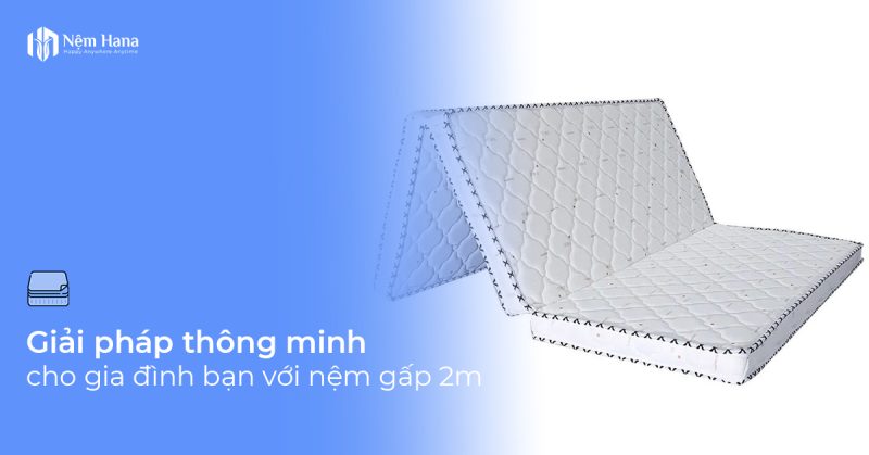 Nệm gấp 2m