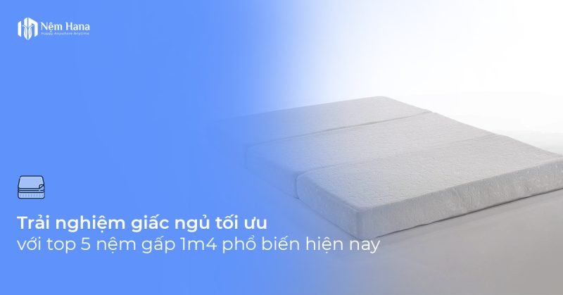 Nệm gấp 1m4