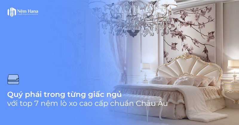 Nệm lò xo cao cấp