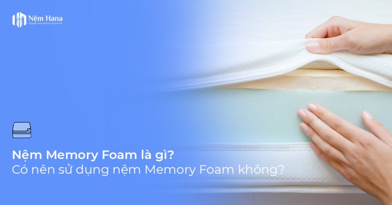 Nệm Memory Foam