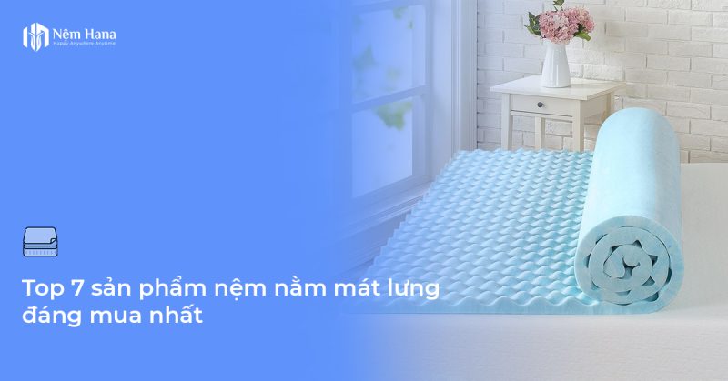 Nệm nằm mát lưng