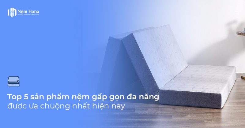 Nệm gấp gọn đa năng