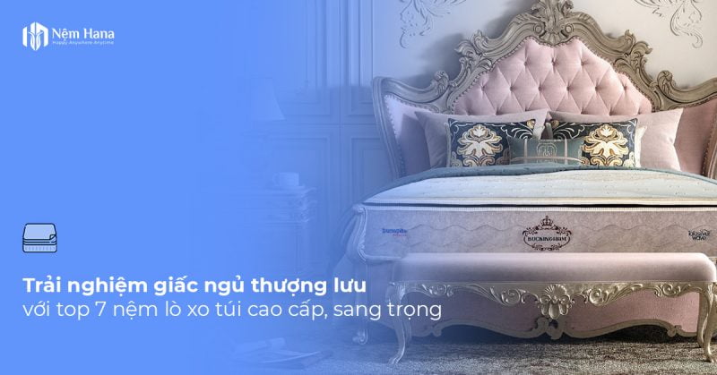 Nệm lò xo túi cao cấp