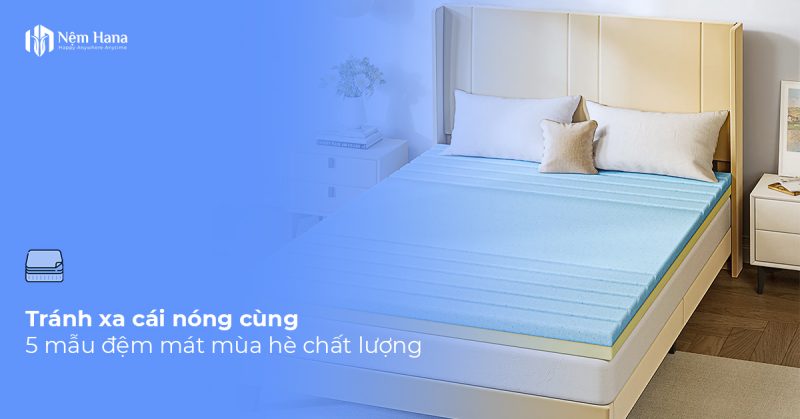 Đệm mát mùa hè