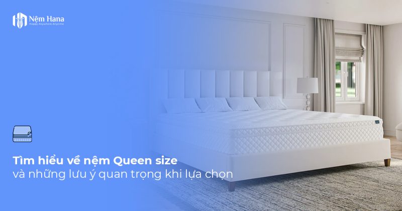 Nệm queen size