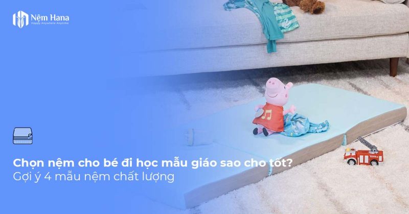 Nệm cho bé đi học